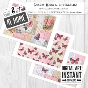 May include: Three digital journal pages with a shabby chic theme. The pages feature pink roses, butterflies, and vintage text. The text on the pages includes "Shabby Roses & Butterflies", "3 Digital Junk Journal Pages", "JPG | 300 DPI | A4/US Letter Size | By Bumbleberry", "At Home", "Histoire De La Rose", and "Onnaire".