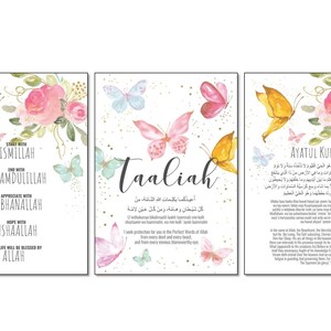 May include: Three printable wall art prints with a floral and butterfly design. The first print features a pink and yellow floral design with the text "Start with Bismillah, End with Alhamdulillah, Appreciate with Subhanallah, Hope with InshaAllah, and life will be blessed by Allah". The second print features a pink and yellow butterfly design with the text "Taaliak" and Arabic text. The third print features a pink and yellow floral design with the text "Ayatul Kursi" and Arabic text.