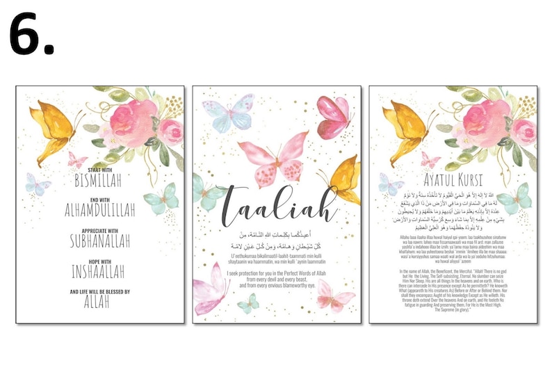 May include: Three printable wall art prints with a floral and butterfly design. The first print features a pink and yellow floral design with the text "Start with Bismillah, End with Alhamdulillah, Appreciate with Subhanallah, Hope with InshaAllah, and life will be blessed by Allah". The second print features a pink and yellow butterfly design with the text "Taaliak" and Arabic text. The third print features a pink and yellow floral design with the text "Ayatul Kursi" and Arabic text.