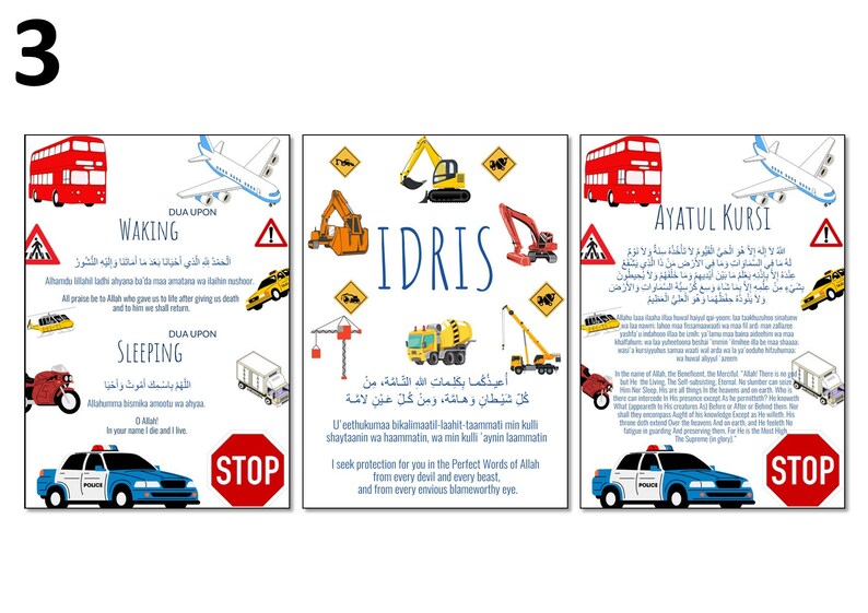 May include: Three colorful printable posters with Islamic prayers and verses. The first poster features a red double-decker bus, a plane, and a car. The second poster features construction vehicles and the name "IDRIS". The third poster features a red double-decker bus, a plane, and a car. The posters have the text "DUA UPON WAKING", "DUA UPON SLEEPING", and "AYATUL KURSI" in English and Arabic.