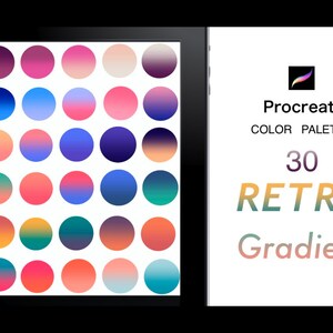Puede incluir: Una ilustración digital de 30 paletas de colores degradados retro para Procreate. Las paletas de colores se muestran como círculos con un degradado de colores.