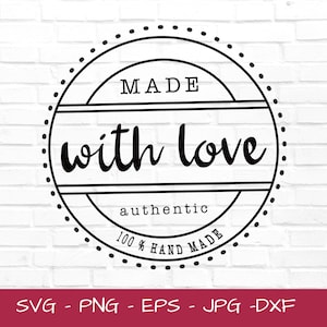 Hergestellt mit Liebe SVG, Valentines Svg, Liebe Zitat Svg, handgemacht Svg, Label Svg, Tag Svg, Geschenk-Aufkleber