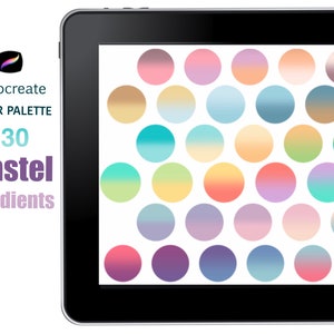 May include: A digital tablet displays a color palette with 30 pastel gradients. Each gradient is a circle with a smooth transition of colors, including pink, blue, yellow, and purple. The text "Procreate COLOR PALETTE 30 Pastel Gradients" is visible.