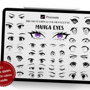 May include: A digital illustration of 25 different manga eyes on a white background. The image is displayed on a tablet screen with a stylus pen. The text "Procreate" and "BRUSH STAMPS & COLOR PALETTE" is displayed at the top of the image. The text "MANGA EYES" is displayed in a larger font size below the text "BRUSH STAMPS & COLOR PALETTE". A red and white stamp with the text "25 BRUSH STAMPS Plus 30 colors palette" is displayed in the lower left corner of the image.