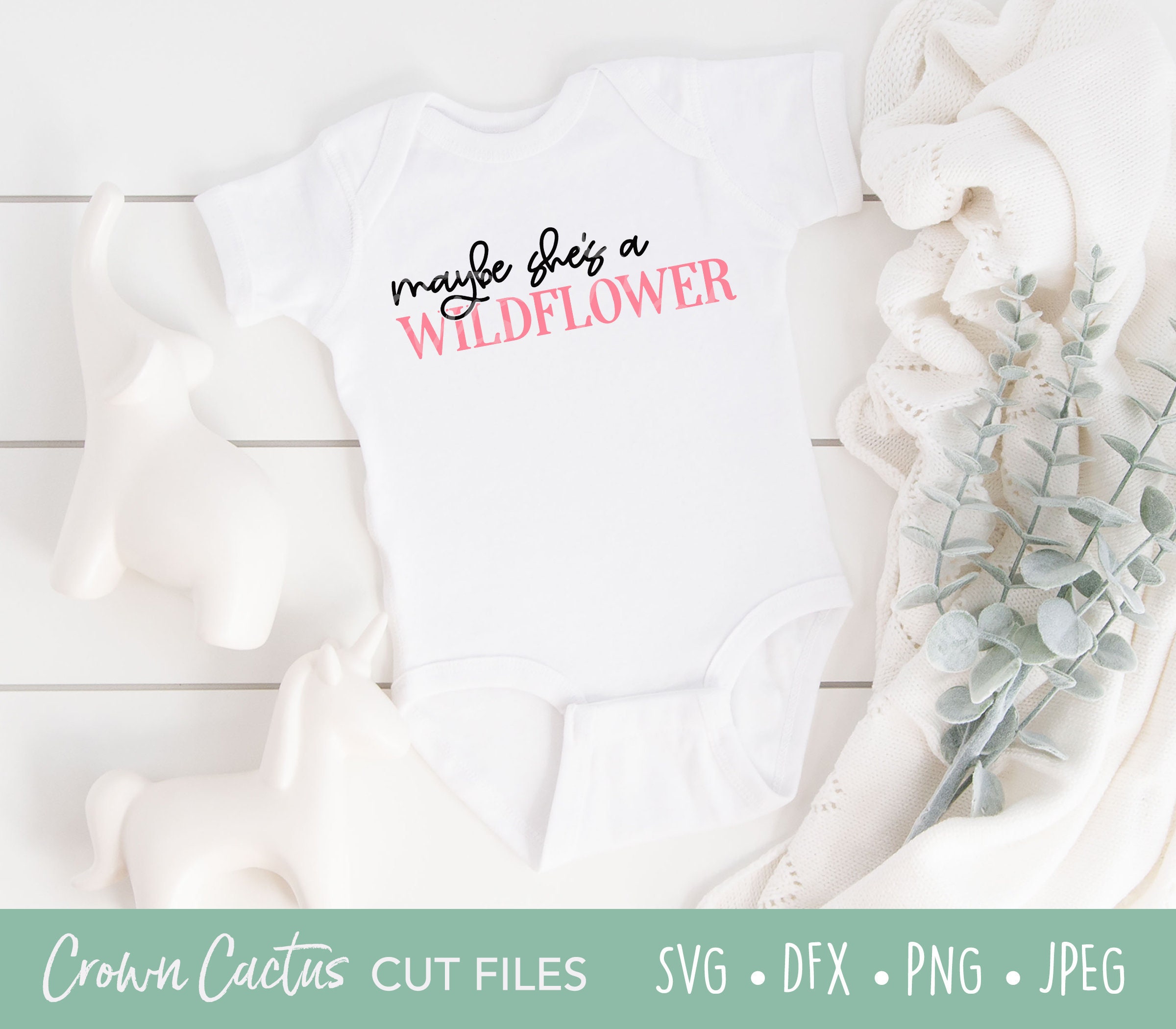 Free Free 183 Maybe She&#039;s A Wildflower Svg SVG PNG EPS DXF File
