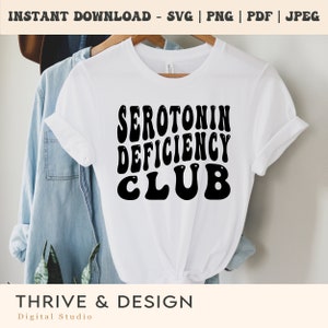 Serotonin Mangel Club svg, psychische Gesundheit svg, psychische Gesundheit Bewusstsein, ADHS svg, Neurodiversität svg, Autismus svg, Sie sind genug svg