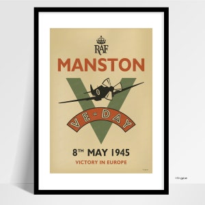 Spitfire VE Day Poster: RAF Manston, World War 2 Print