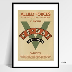 VE Day Poster Wall Art Print, Allied Forces Poster, Wall Art Print, May 8th 1945, VE Day USA,  Canadian Ve Day, Soldier, Print Art Gift.