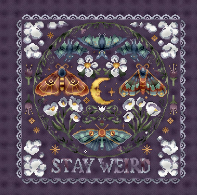May include: A cross-stitch design featuring a circular arrangement of moths, flowers, and a crescent moon, all in shades of brown, green, and white against a purple background. The text "STAY WEIRD" is at the bottom.