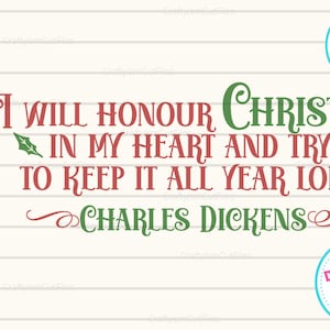 Christmas Carol SVG, Christmas Quote SVG, Book Quote SVG, Traditional Christmas Clipart, Cut File for Cricut Silhouette, Charles Dickens Art