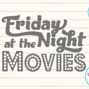Friday Night at the Movies SVG, Home Cinema SVG, Vintage Film Clipart, Cut File for Cricut Silhouette