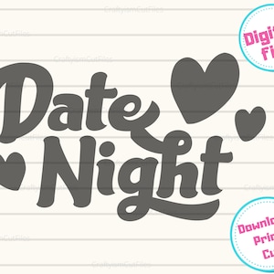 Date Night SVG, Romantic SVG, Date at Home Idea, Heart Clipart, Cut File for Cricut Silhouette