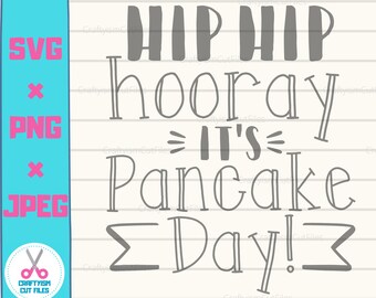 Pancake Day SVG, Shrove Tuesday SVG, Easter SVG, Lent Mardi Gras Décor, Cut File for Cricut Silhouette, Breakfast Clipart, Kitchen Art Print
