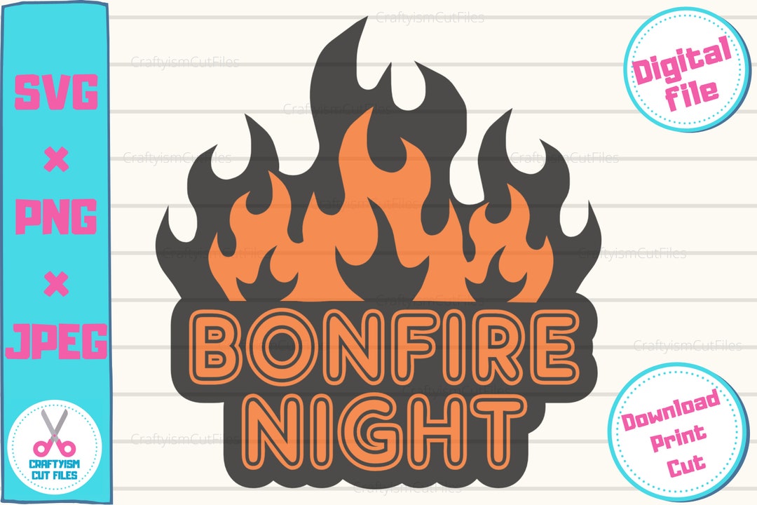 Bonfire Night SVG, November 5th Guy Fawkes SVG, Bonfire Clipart, Cut ...