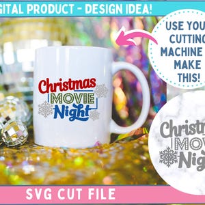 Christmas Movie Night SVG Cut File Mug Design Idea