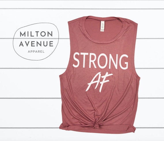 funny exercise tank top Strong AF workout tank