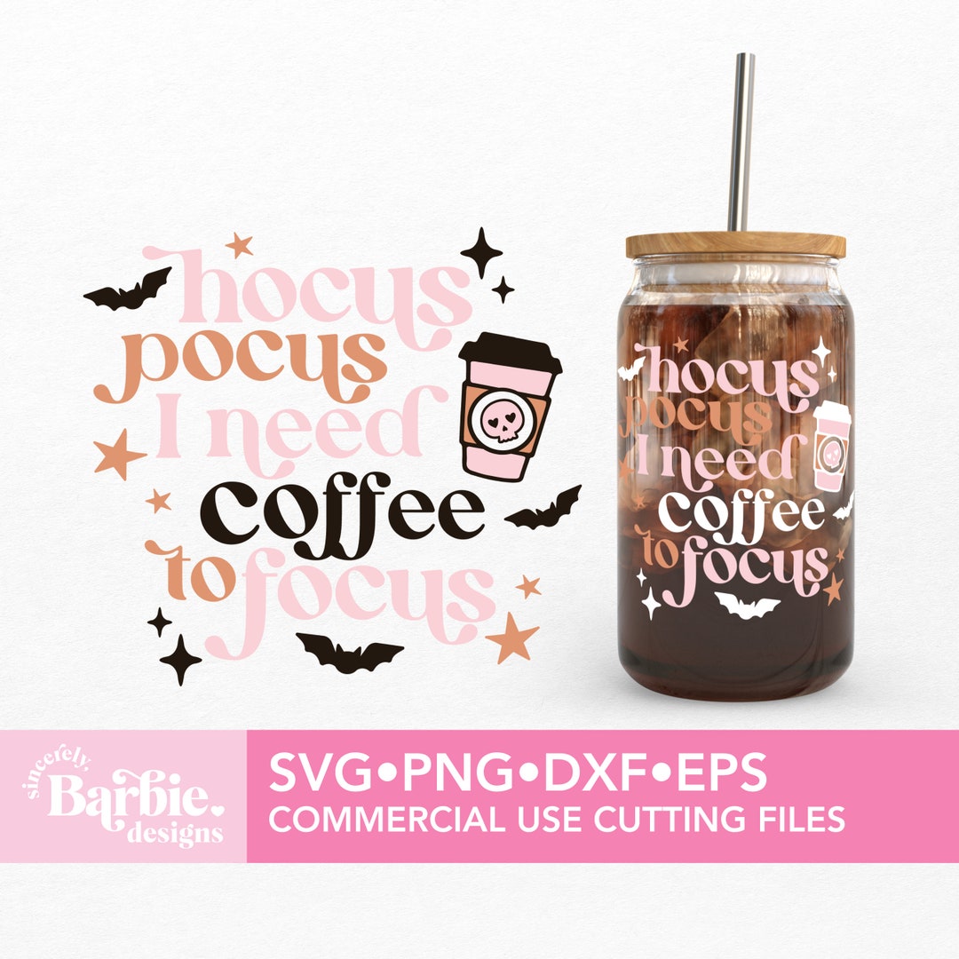 Hocus Pocus Svg Hocus Pocus I Need Coffee to Focus Svg Spooky Vibes Svg