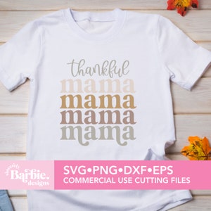 Thankful Mama svg png Dateien | Thankful svg digitaler Download | Selige Mama