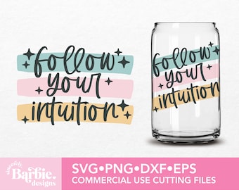 Follow your Intuition SVG File | Follow your Intuition File digital download | SVG DIY for Silhouette Cameo & Cricut