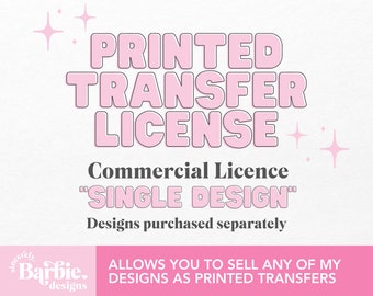 Printed Sublimation Transfer License: Commercial Single Design
