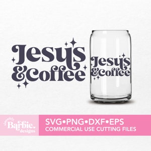 May include: A digital design file for a glass with the text "Jesus & Coffee" in a retro font with stars. The design is for commercial use cutting files.
