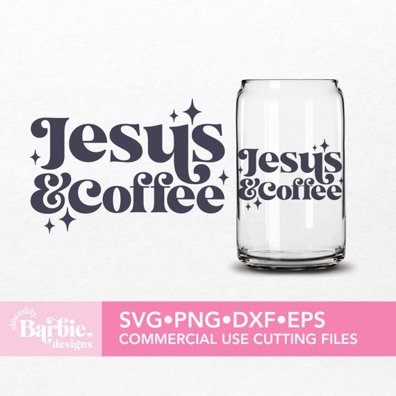 Jesus and Coffee SVG: Christian Digital Download