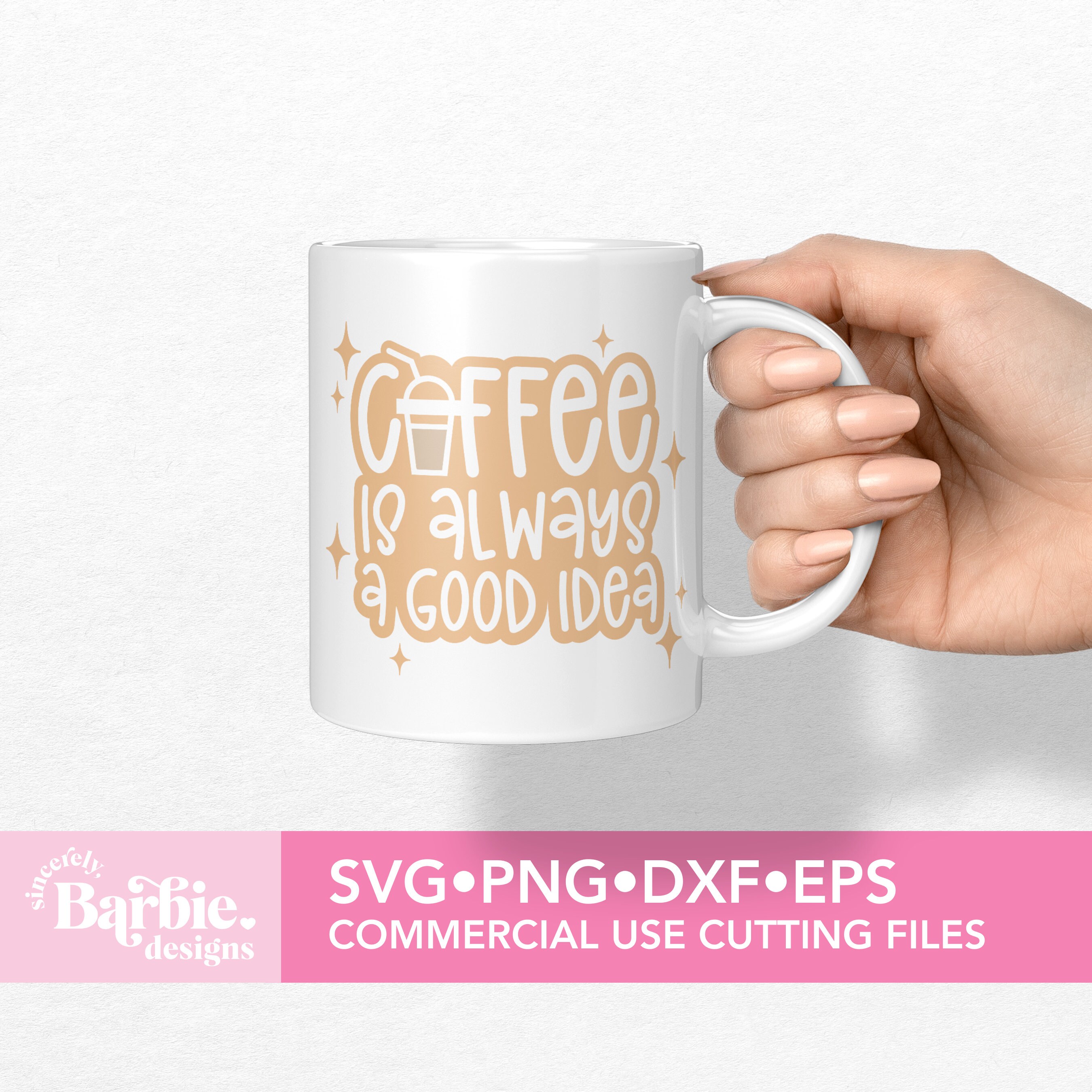 Coffee is a Always A Good Idea SVG Digital Silhouette and