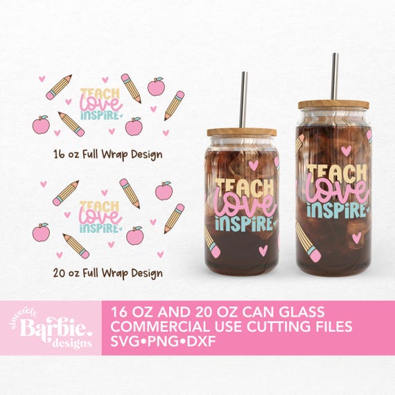 Teacher Appreciation Cup Wrap: Teach Love Inspire (Digital Download)