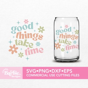 Gute Dinge brauchen Zeit SVG-Datei | Gute Dinge brauchen Zeit digitaler Download | SVG DIY für Silhouette Cameo & Cricut
