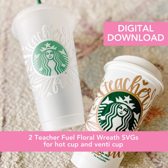 Download Teacher Fuel Starbucks Cold Cup SVG Teacher Fuel Starbucks | Etsy