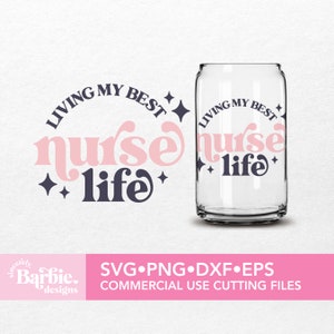 Nurse life svg | Living my best nurse life svg digital download | nurse svg
