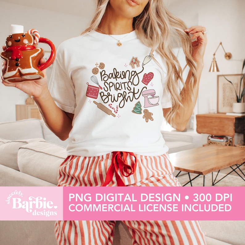 May include: White t-shirt with the phrase "Baking Spirits Bright" and baking-themed graphics. The image also shows red and white striped pajama pants and a gingerbread man mug. The text "PNG DIGITAL DESIGN &bull; 300 DPI COMMERCIAL LICENSE INCLUDED" is also visible.