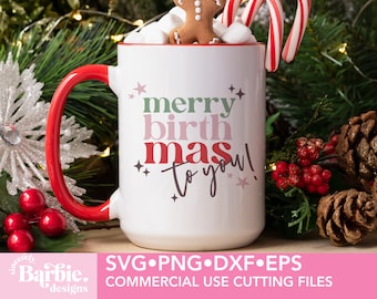 Merry Birthmas to you svg png, Christmas svg, Happy Birthday svg, Christmas Vibes Svg, Birthday vibes Svg, Birthday Shirt Svg