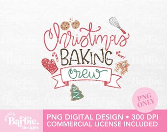Christmas Baking Crew PNG: Holiday Shirt Graphic (Digital Download)