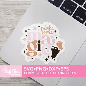 May include: A digital design featuring the text "make some magic" in pink, orange, and black with a ghost graphic. The design is surrounded by stars and is intended for commercial use cutting files.