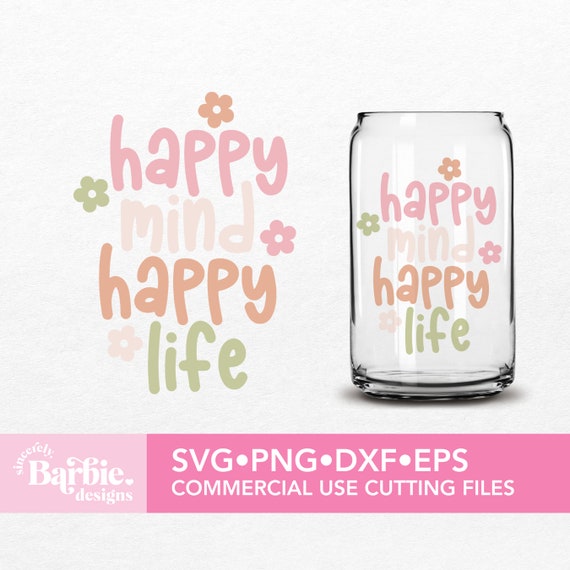 Happy Mind Happy Life SVG File Happy Mind Happy Life File Etsy