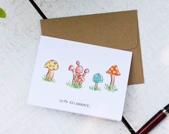 Mushroom Illustration Notecards-"Let's Celebrate" Greeting Card-Birthday Invitation-Mushroom Themed Card-Blank Stationary-Mushroom Painting