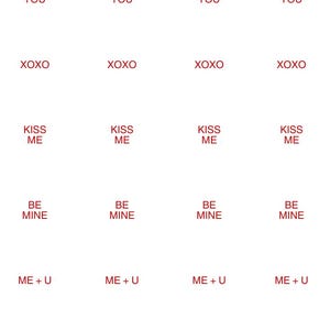 May include: A set of 16 red Valentine's Day stickers with various romantic phrases, including "Love You", "XOXO", "Kiss Me", "Be Mine", "Me + U", and "Lucky".