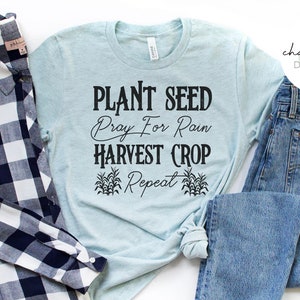 Planting Harvest Pray For Rain Season Farming Agriculture Farm Wife Life Tshirt Sublimation SVG Cut File