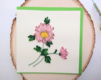 Mum Flower Card, Quill Paper Chrysanthemum, November Birthday,    Mother's Day Card, Quilled Card 6x6 inches