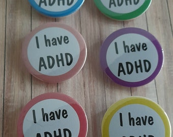 Hidden Disability Badge I have ADHD Neurodiversity awareness Empowerment gift