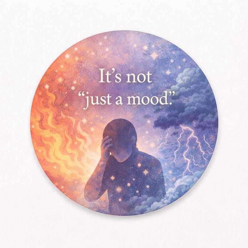 May include: Round sticker with a split design. One side depicts flames and the other a storm with lightning. A silhouette of a person is in the center, with the text "It's not just a mood."