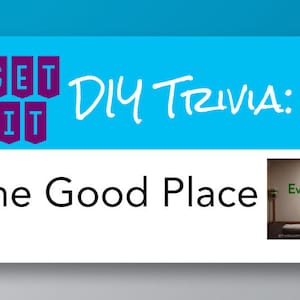 Il gioco a quiz fai da te The Good Place