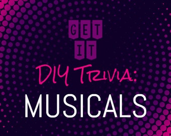 Musicals  Trivia Game