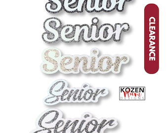Custom SENIOR Class Die Cut on Clearance - Used for Homecoming Mum or Garter. Silver or Gold Cutouts are Great for Senior Night.