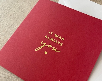 Gold Foil Love Card "It was always you" Harry Potter Quote | Valentines Anniversary Birthday love card for Wife Husband Girlfriend Boyfriend