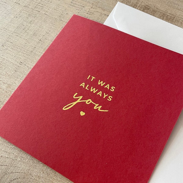 Gold Foil Love Card "It was always you" Harry Potter Quote | Anniversary Valentines Birthday Wedding, Wife Husband Girlfriend Boyfriend