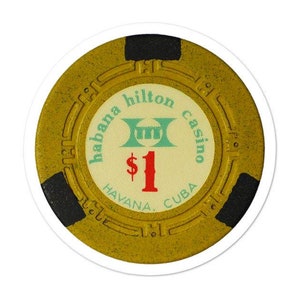 1950s Vintage Havana Hilton Hotel Casino Chip - Bubble-free stickers