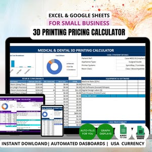 Może przedstawiać: Cyfrowy kalkulator cen druku 3D dla małych firm, wyświetlany na laptopie, tablecie i telefonie. Arkusz kalkulacyjny zawiera podział kosztów, dane pacjenta i koszty oprogramowania sprzętowego. Obraz zawiera również tekst "Excel & Google Sheets" i "USA Currency".