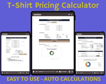 May include: Three digital tablets displaying a T-Shirt Pricing Calculator on a blue background. The text "T-Shirt Pricing Calculator" and "EASY TO USE - AUTO CALCULATIONS" are visible. The calculator includes cost analysis and price composition charts.